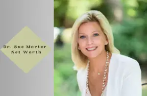 Dr. Sue Morter Net Worth